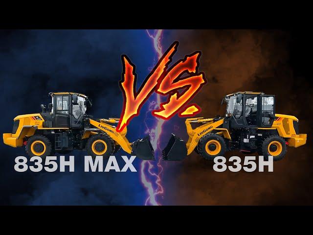 Сравнение фронтальных погрузчиков LiuGong 835H MAX и 835H