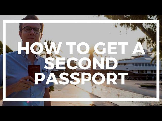 4 Ways to Get a Second Passport