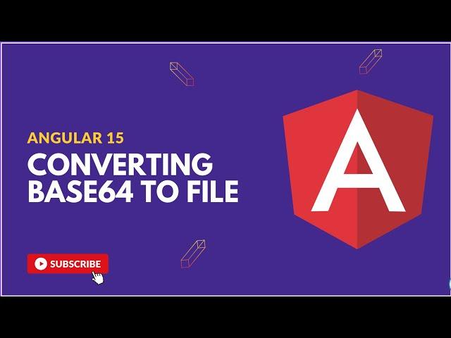 Converting Base64 to file using Angular 15 2023