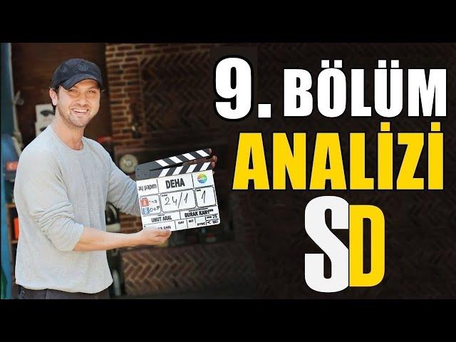 Deha 9. Bölüm ANALİZİ