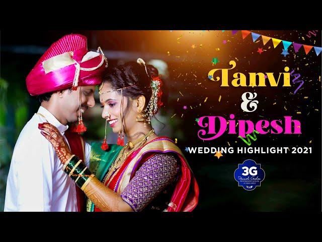 Best Wedding Highlight 2021 || Tanvi & Dipesh II 3G Photography