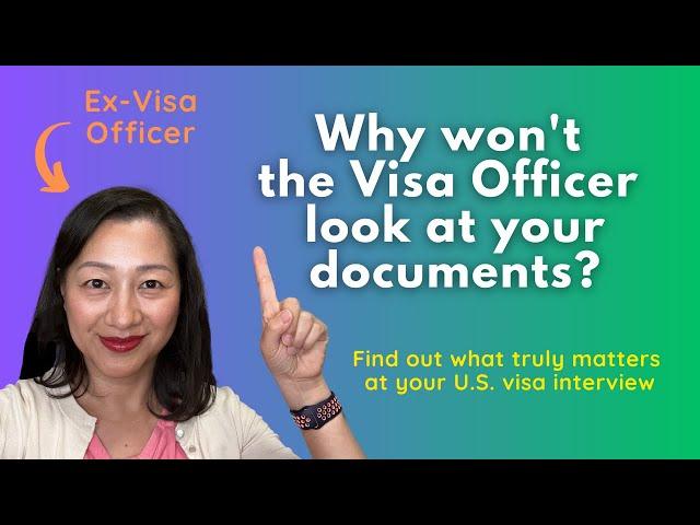 Why won't the Visa Officer look at your documents?