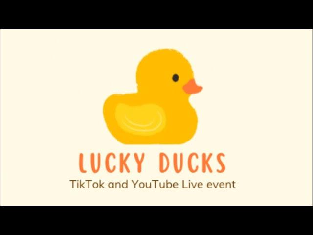 2nd Lucky duck live event