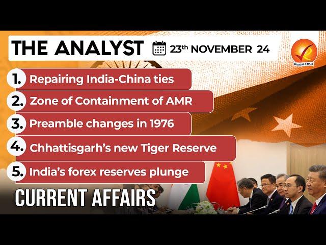 Current Affairs Today: The Analyst 23 November 2024 | Newspaper Analysis | Vajiram And Ravi