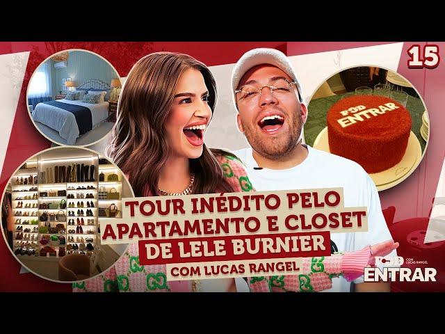 POD ENTRAR - Tour inédito pelo novo apartamento e closet de Lele Burnier