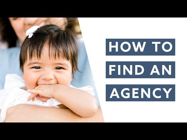 How To Find an Adoption Agency