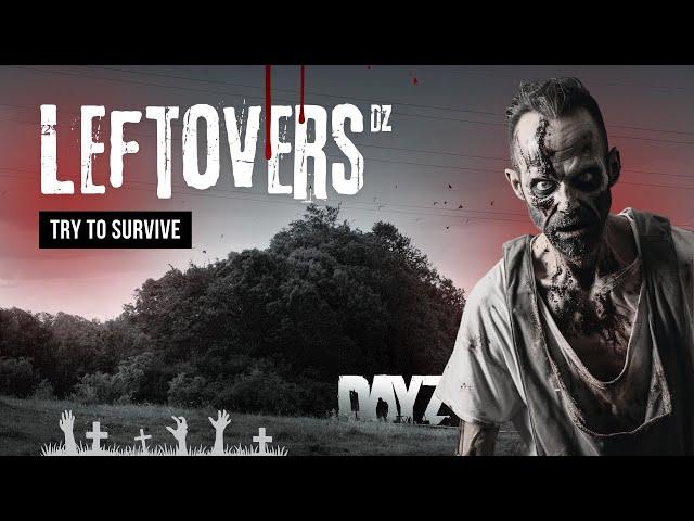 DayZ 1.25 Ekte  LeftOvers RP #7 Пятничный