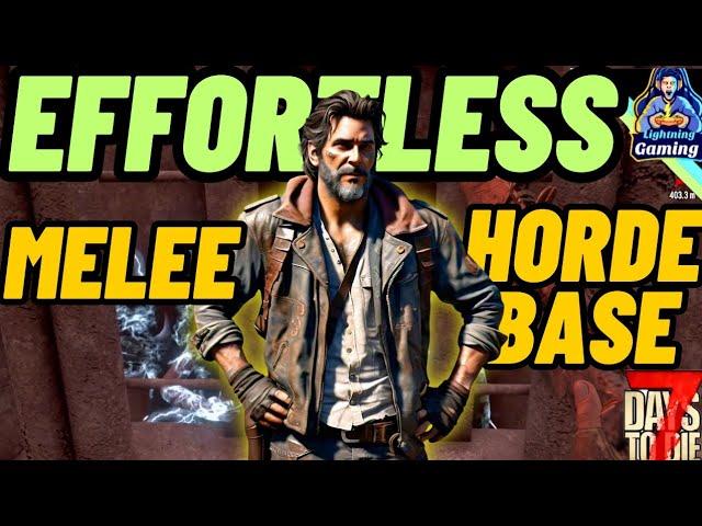 7 days to die 1.1 Easiest melee horde base ever!!