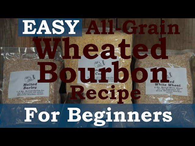 all grain wheated bourbon moonshine mash for beginners Part 1