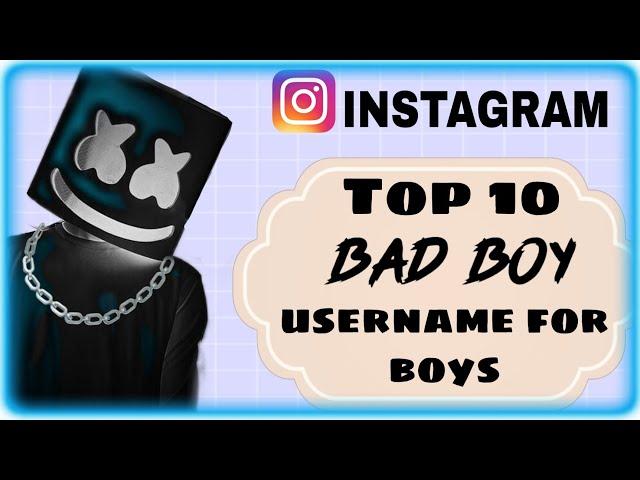 Instagram bad boys username for boys | Bad boy instagram username | Bad boy instagram username