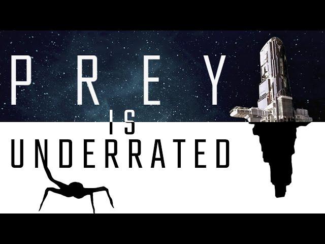 Prey Is Terrifyingly Underrated