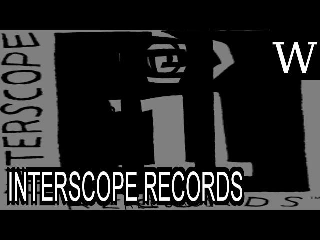 INTERSCOPE RECORDS - WikiVidi Documentary