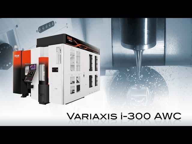 VARIAXIS i-300 AWC: Aerospace component processing