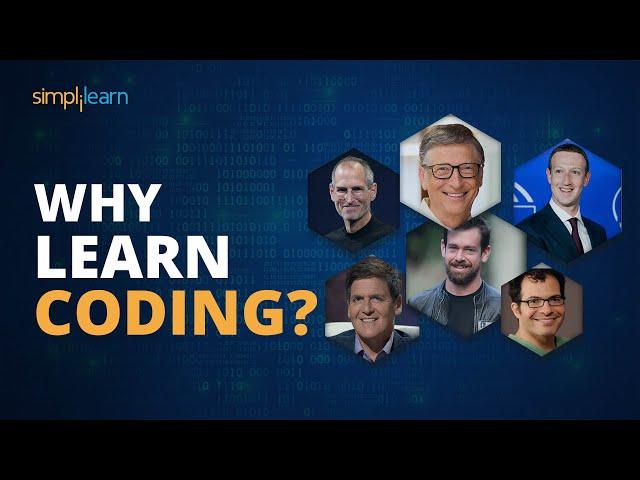 Why Learn Coding? - Steve Jobs, Bill Gates, Mark Zuckerberg, Mark Cuban, Elon Musk | Simplilearn