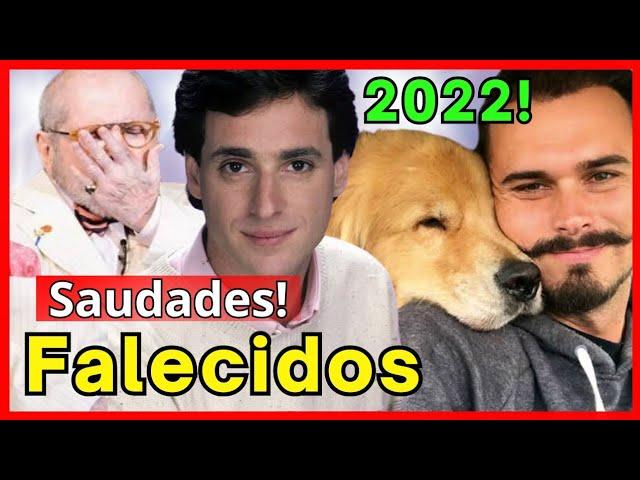 FALECIDOS,ATORES, CANTORES, YOUTUBERS QUE MORRERAM EM 2022, E VOCÊ NÃO SABIA DE TODOS!