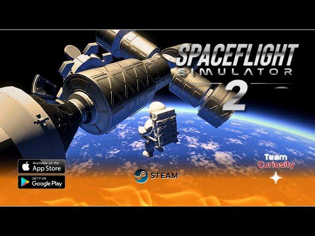 FINALLYSPACEFLIGHT SIMULATOR 2 MOST REALISTIC ROCKET PHYSICS ON MOBILE