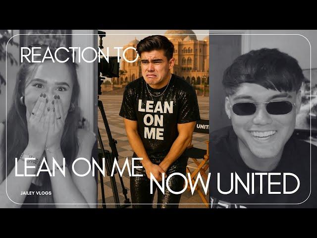 BAILEY MAY & JENNY REACT LEAN ON ME NOW UNITED + funny behind the scenes insights! 