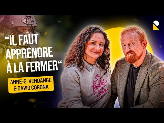 VOTRE PAROLE EST UNE ARME avec David Corona (ex-GIGN) et Anne-G (profileuse)