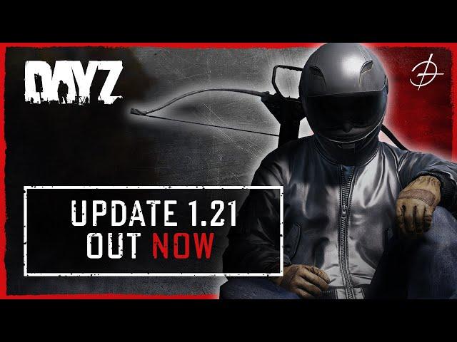 DayZ 1.21 Update Teaser