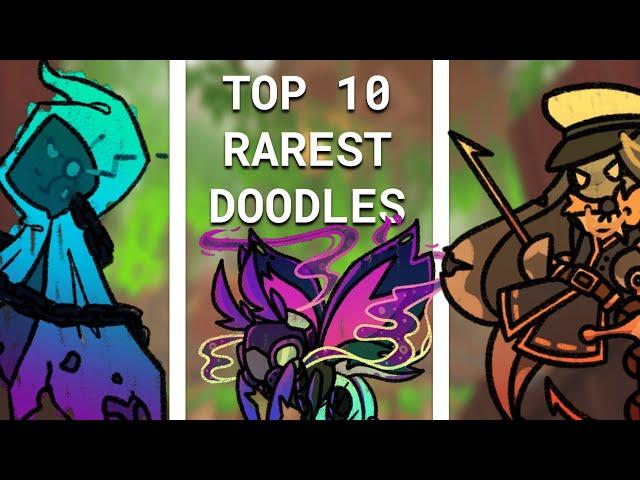 My Top 10 RAREST Doodles in Doodle World