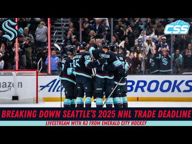 Seattle Kraken 2025 NHL Trade deadline breakdown with RJ from Emerald City Hockey