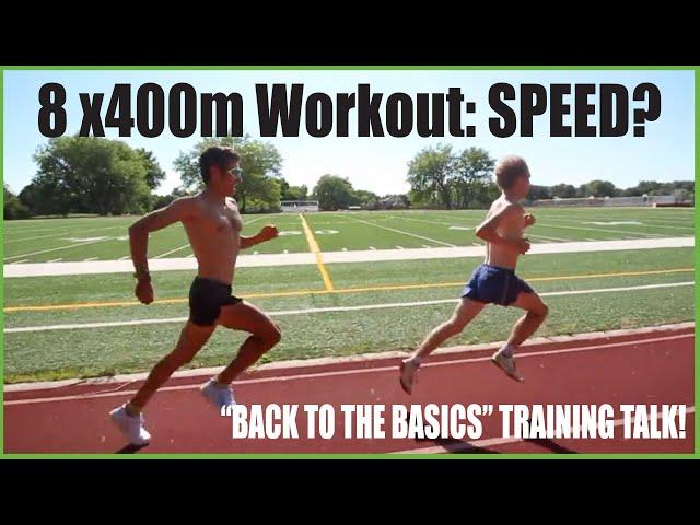 Example Workout 8 x 400m: SPEED? AEROBIC Intervals? Running Tips Basics by Coach Sage Canaday