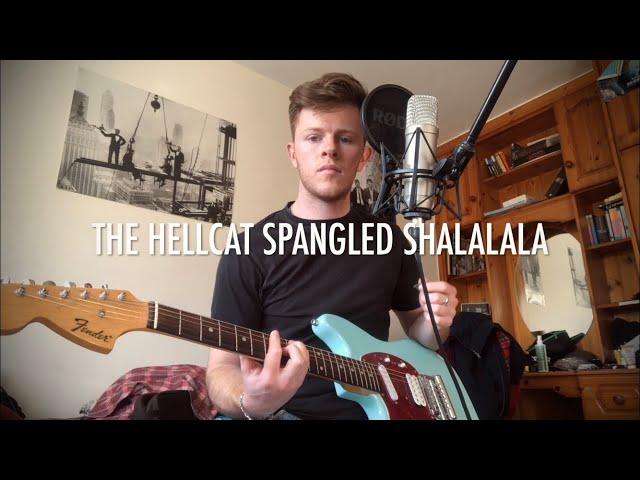 The Hellcat Spangled Shalalala - Arctic Monkeys (Full Cover)