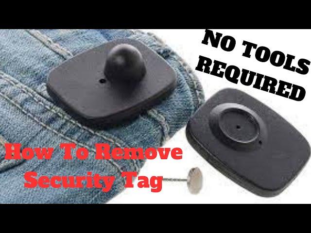 How to Remove Security Tag the EASY Way - NO TOOLS REQUIRED