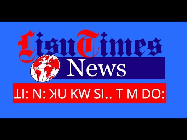 Lisu Times (Selected News a week)