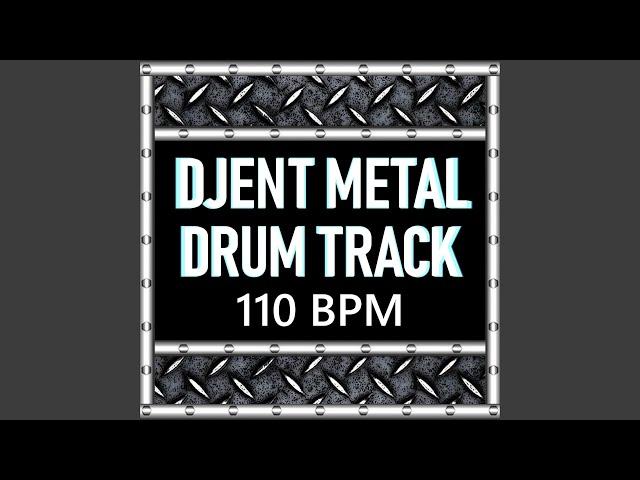 Djent Metal Drum Track 110 BPM (Full Song Format)