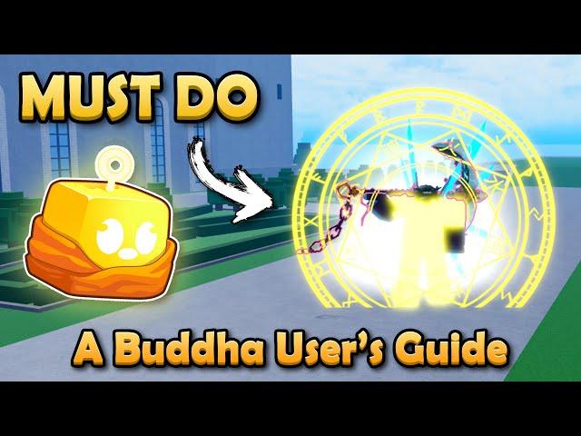 EVERY Buddha User *MUST* do These Things | Blox Fruits