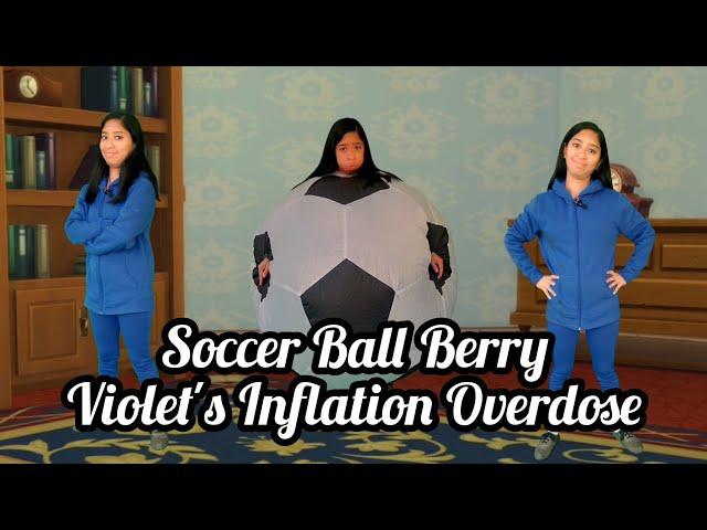 Soccer Ball Berry Violet's Inflation Overdose (Good Ending Version)