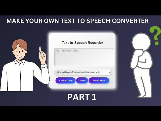 Text to Speech Converter | HTML , CSS, JS| PART1