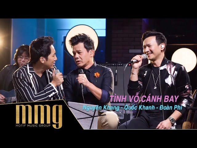 Tình Vỗ Cánh Bay || Nguyên Khang - Quốc Khanh - Đoàn Phi || MMG "Jam'n Nights"