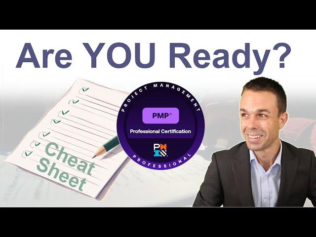 The PMP Cheat Sheet - How to Tell if You're Ready for the PMP Exam