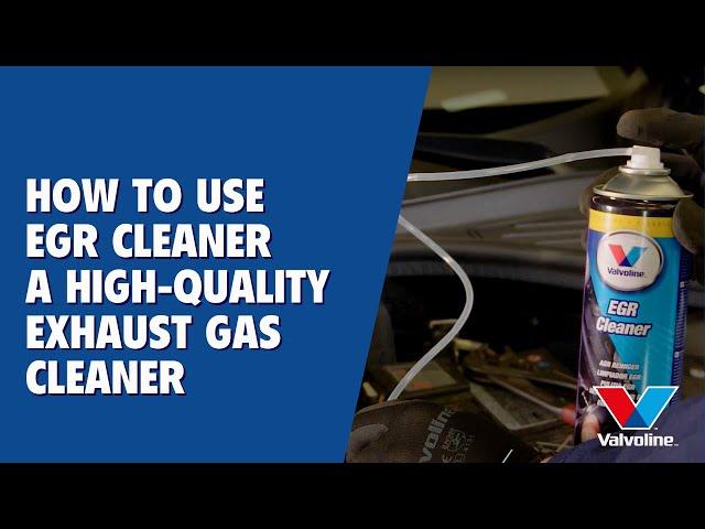 How to use Valvoline EGR CLEANER a HIGH-QUALITY exhaust gas recirculation cleaner | Technical Sprays