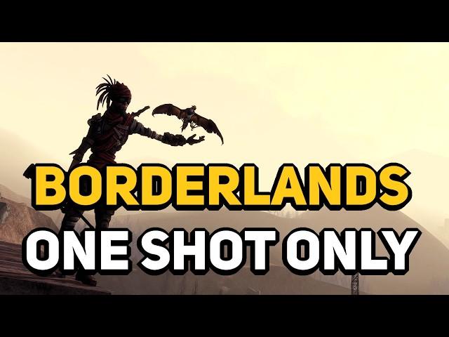 Can You Beat BORDERLANDS With Only 1-Shots?