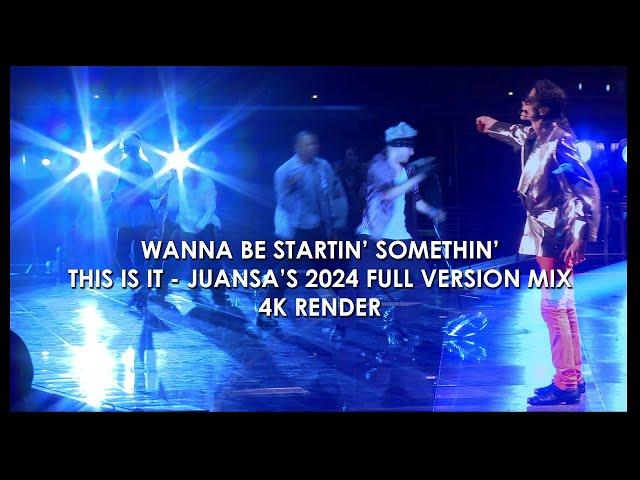 Michael Jackson | Wanna Be Startin' Somethin' | This Is It Juansa's 2024 Mix