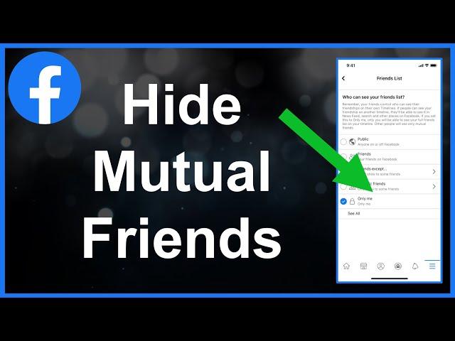 How To Hide Mutual Friends On Facebook