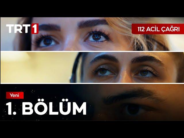 112 Acil Çağrı 1. Bölüm