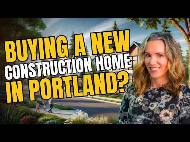 Top 3 Tips for Buying New Construction Homes in Portland, OR | Must Watch!