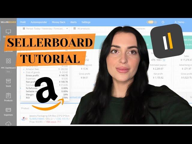 Sellerboard Tutorial - Profit Analysis, Track Expenses & Restock Inventory