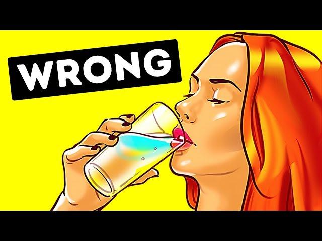 6 Reasons You've Been Drinking Water Wrong