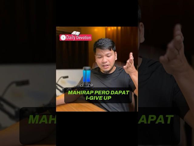 MAHIRAP PERO DAPAT I GIVE UP #dailydevotion #wisdom #feelings