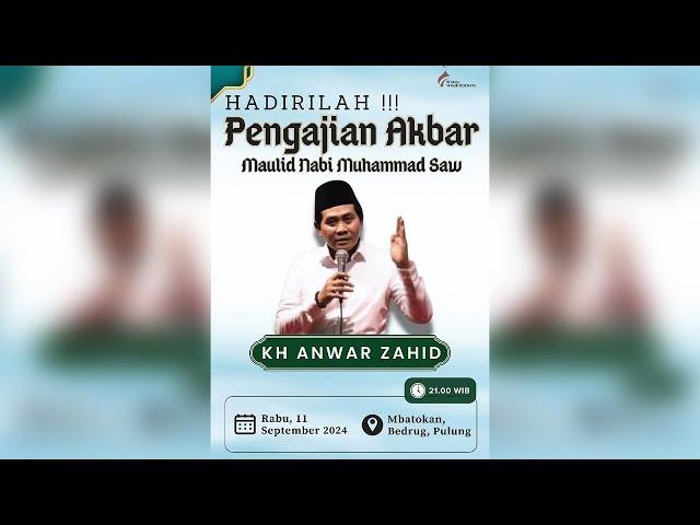 LIVE KH. ANWAR ZAHID | PERINGATAN MAULID NABI MUHAMMAD SAW DI BEDRUG PULUNG PONOROGO