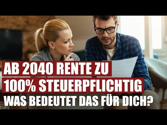 So viel Steuern zahlst du später auf deine Rente!