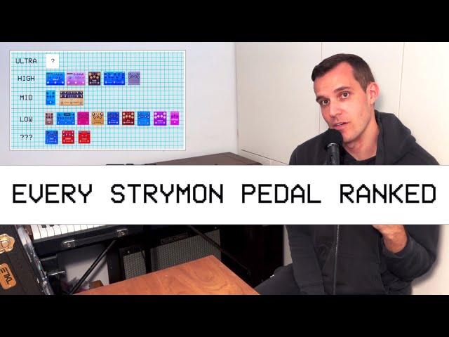 The Strymon Tier List