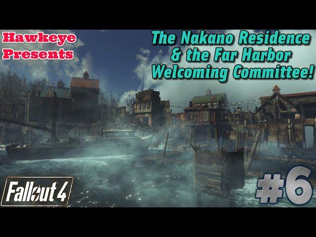 Fallout 4 (2024) - The Nakano Residence & the Far Harbor Welcoming Committee!