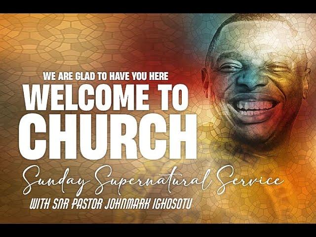 SUNDAY SUPERNATURAL  SERVICE 22ND SEPTEMBER 2024