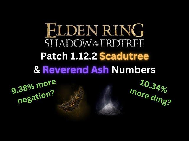 Scadutree Fragments and Reverend Ashes Patch 1.12.2 Elden Ring SotE